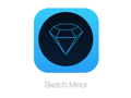 Sketch Mirror for iOS