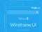 Nexus 5 Wireframe UI