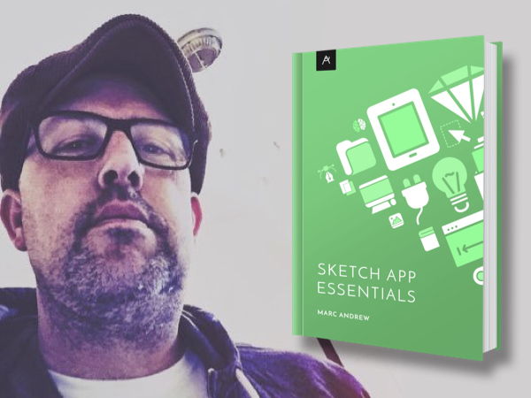 Sketch App Essentials - Marc Andrew
